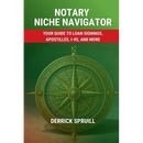 Notary Niche Navigator: Your Guide to Loan Signings, Apostilles, I-9s, and More
