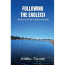 Following The Eagle(S)
