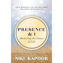 Presence & I: Mastering the Dance of Life