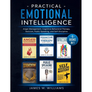 Practical Emotional Intelligence: 6 Books in 1 - Anger Management, Cognitive Behavioral Therapy, Stoicism, Public Speaking, and Self-Discipline
