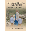 She Married a Narcissist and Survived
