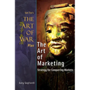 The Art of War Plus The Art of Marketing: Strategy for Conquering Marketings