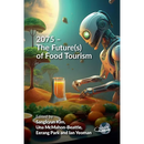 2075 - The Future(s) of Food Tourism