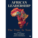 African Leadership: The Time is Now