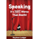Speaking: It's NOT Worse Than Death!