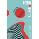 Design For Identity: How to Design Authentically for a Diverse World