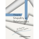 People, Stupidity & Relationships