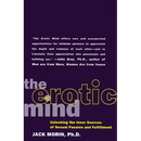The Erotic Mind: Unlocking the Inner Sources of Passion and Fulfillment