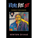 Wrong Side Out: Madness Misdiagnosed