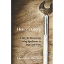 Henry's Glory