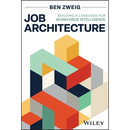 Job Architecture: Building a Language for Workforce Intelligence