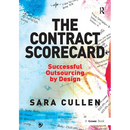 The Contract Scorecard: Successful Outsourcing by Design