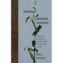 Feeding a Divided America: Reflections of a Western Rancher in the Era of Climate Change