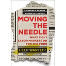 Moving the Needle: What Tight Labor Markets Do for the Poor
