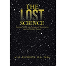 The Lost Science: Esoteric Math and Astrology Techniques for the Market Trader