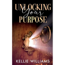 Unlocking Your Purpose