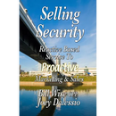 Selling Security-Reactive Based Service To Proactive Marketing And Sales