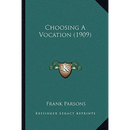 Choosing A Vocation (1909)