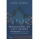 Regulators of Last Resort