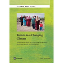 Tunisia in a Changing Climate: Assessment and Actions for Increased Resilience and Development