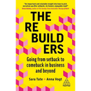 The Rebuilders: Going from Setback to Comeback in Business and Beyond