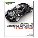 Growing the Automotive Supply Chain: The Road Forward