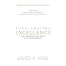 Accelerating Excellence: The Principles that Drive Elite Performance