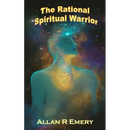 The Rational Spiritual Warrior