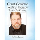 Christ Centered Reality Therapy for the 21st Century