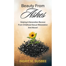 Beauty From Ashes