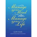 Manage Your Mind Manage Your Life