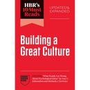 Hbr's 10 Must Reads on Building a Great Culture, Updated and Expanded (Featuring What People Get Wrong about Psychological Safety by Amy C. Edmondson