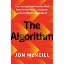 The Algorithm: The Hypergrowth Formula That Transformed Tesla, Lululemon, General Motors, and Spacex