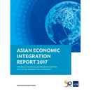Asian Economic Integration Report 2017