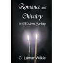 Romance and Chivalry in Modern Society