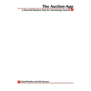 The Auction App: How Companies Tap the Power of Online Auctions to Maximize Revenue Growth