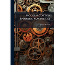 Modern Cotton Spinning Machinery