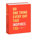 Do One Thing Every Day That Inspires You: A Creativity Journal