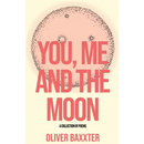 You, Me and the Moon