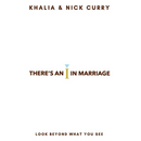 There's an "I" in Marriage: Look Beyond What You See