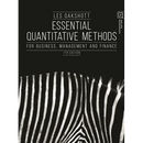 Essential Quantitative Methods: For Business, Management and Finance