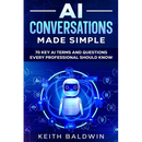 AI Conversations Made Simple: 70 Key AI Terms and Questions Every Professional Should Know