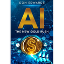 AI: The New Gold Rush