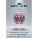 The Undiscovered U!: A Deep Dive Into Understanding Your Own Emotional Health