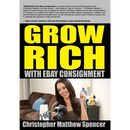 GROW RICH With eBay Consignment