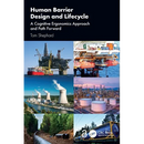 Human Barrier Design and Lifecycle: A Cognitive Ergonomics Approach and Path Forward