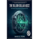 The Billion Dollar Heist: How Hackers Nearly Stole from Bangladesh Bank