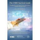 The Cmio Survival Guide: A Handbook for Chief Medical Information Officers and Those Who Hire Them, Second Edition
