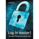 Log-In Master! The Safest Password Journal for Boys