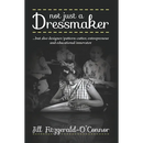 Not just a Dressmaker